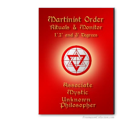 Martinist Order Rituals and Monitors. Rituel ma&ccedil;onnique