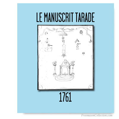 Le Manuscrit Tarade. 1761. Franc-maçonnerie