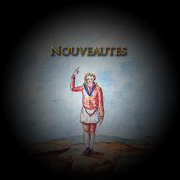 NOUVEAUTES MACONNIQUES - FRANC-MACONNERIE