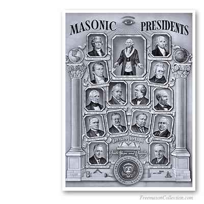 Présidents des Etats-Unis d'Amérique qui ont été Maçons. Art maçonnique