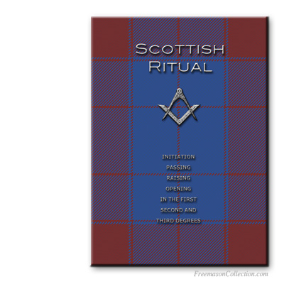 Scottish Ritual. Rituel ma&ccedil;onnique.