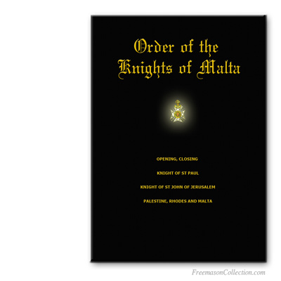Order of Knights of Malta. Rituel ma&ccedil;onnique.