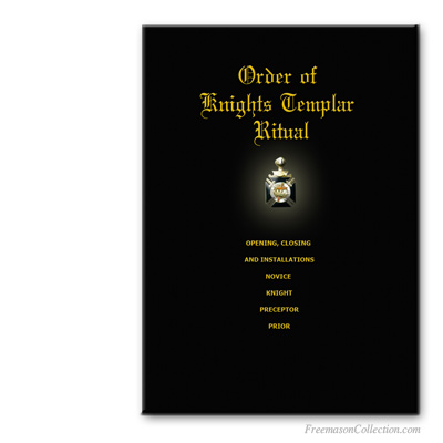 Order of the Knights Templar. Rituel ma&ccedil;onnique.