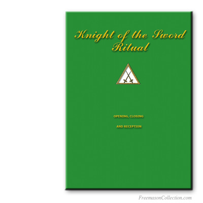 Knight of the Sword Ritual. Rituel ma&ccedil;onnique.