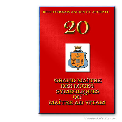 Maître Ad Vitam. Rite Ecossais Ancien et Accepté.