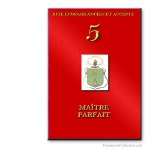 5° Maître parfait. Rite Ecossais Ancien et Accepté. Franc-maçonnerie