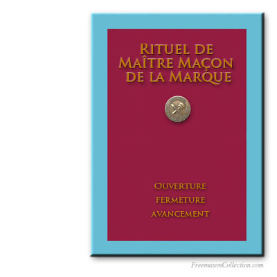 Rituel de Maître Maçon de la Marque