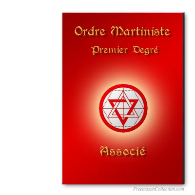 Rituel d'Associé. Premier Degré. Ordre Martiniste