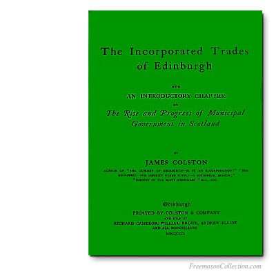The Incorporated trades of Edinburg