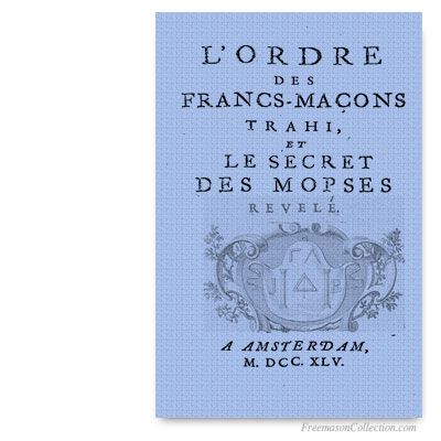  L'Ordre des Franc-Maçons Trahi. 